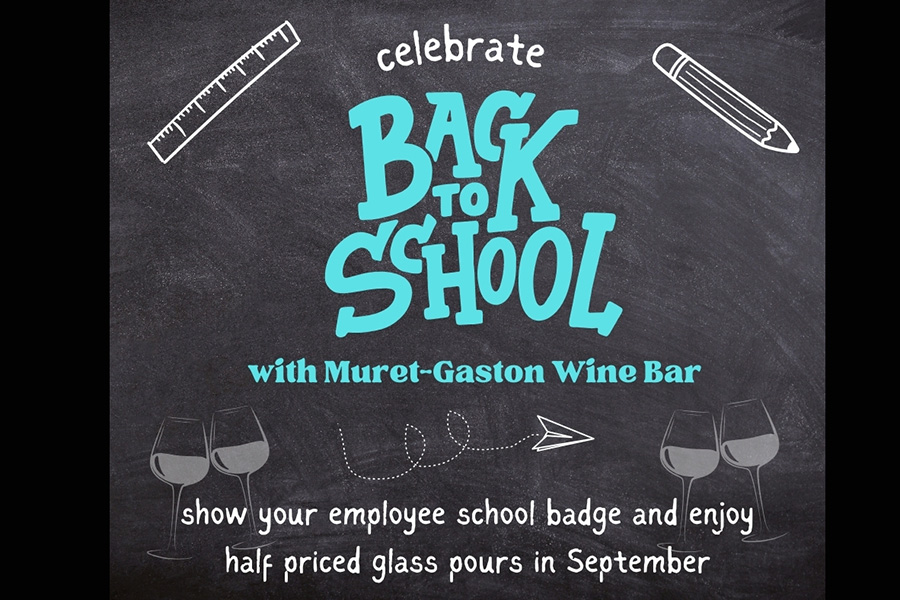 School Employee Appreciation Month w/ Muret-Gaston Wine Bar